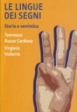 Le lingue dei segni. Storia e semiotica.